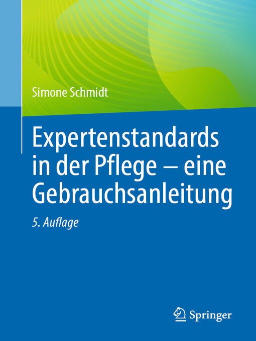 Title details for Expertenstandards in der Pflege--eine Gebrauchsanleitung by Simone Schmidt - Available
